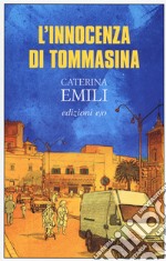 L'innocenza di Tommasina libro