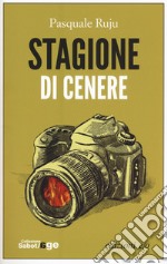 Stagione di cenere libro