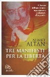 Tre manifesti per la libertà libro