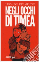 Negli occhi di Timea libro