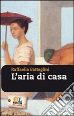 L'aria di casa