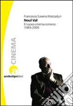 Noul Val. Il nuovo cinema romeno 1989-2009