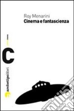 Cinema e fantascienza libro