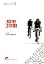 Leggere lo sport libro