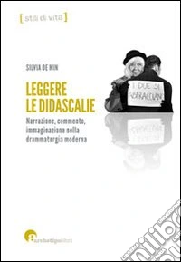 Leggere le didascalie. Narrazione, commento, immaginazione nella drammaturgia moderna