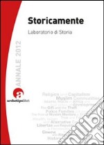 Storicamente. Laboratorio di storia (2012) libro