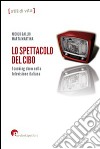 Lo spettacolo del cibo. I cooking show nella televisione italiana libro