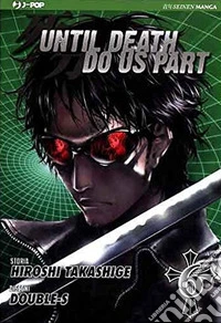 Until Death do us part. Vol. 6 libro