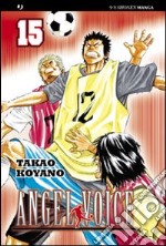 Angel voice. Vol. 15 libro