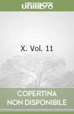 X. Vol. 11