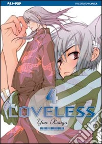 Loveless. Vol. 4 libro
