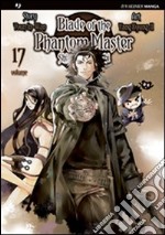 Blade of the phantom master. Shin angyo onshi. Vol. 17 libro