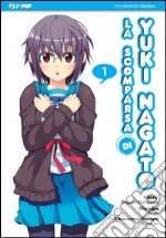 La scomparsa di Yuki Nagato. Vol. 1 libro