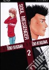 Soul messenger. Vol. 2 libro di Fujisawa Toru Kitagawa Sho