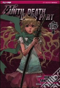 Until Death do us part. Vol. 15 libro