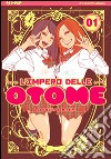 L'impero delle Otome. Vol. 1 libro