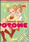 L'impero delle Otome. Vol. 2 libro