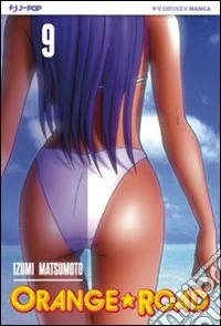 Orange Road. Vol. 9 libro