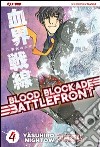 Blood blockade battlefront. Vol. 4 libro di Nightow Yasuhiro