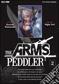 The Arms Peddler. Vol. 2 libro