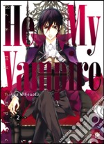 He's my vampire. Vol. 2 libro