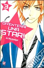 Diventerai una star!. Vol. 3 libro