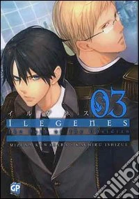 Ilegenes. Vol. 3 libro
