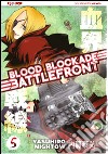 Blood blockade battlefront. Vol. 5 libro di Nightow Yasuhiro