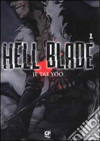 Hell blade. Vol. 1