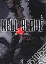 Hell blade. Vol. 1