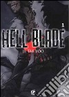 Hell blade. Vol. 1 libro di Je Tae Yoo