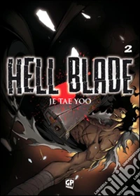Hell blade. Vol. 2