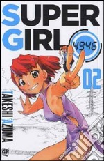 Super girl 4946. Vol. 2 libro