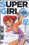 Super girl 4946. Vol. 2 libro di Azuma Takeshi