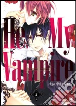 He's my vampire. Vol. 3 libro