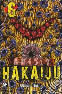 Hakaiju. Vol. 6 libro