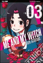 Me and my witch. Vol. 3 libro