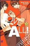 Love all!. Vol. 3 libro di Sako Watari