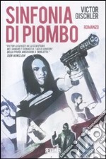 Sinfonia di piombo libro