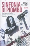 Sinfonia di piombo libro