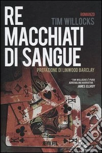 Re macchiati di sangue