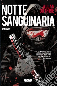 Notte sanguinaria