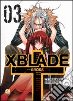 X-Blade cross. Vol. 3 libro