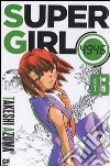 Super girl 4946. Vol. 3 libro di Azuma Takeshi