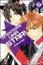 Diventerai una star!. Vol. 5 libro