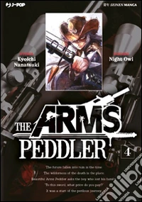 The Arms Peddler. Vol. 4 libro