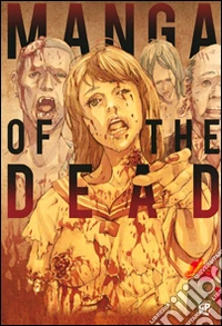 Manga of the dead libro