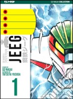 Jeeg. Ultimate edition. Vol. 1 libro