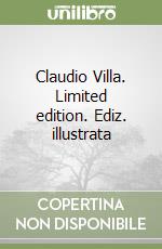 Claudio Villa. Limited edition. Ediz. illustrata