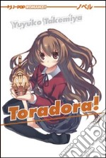 Toradora!. Vol. 1 libro